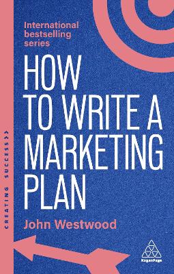 How to Write a Marketing Plan; 8th ed.