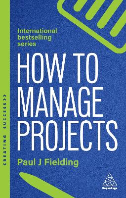 How to Manage Projects; 3rd ed