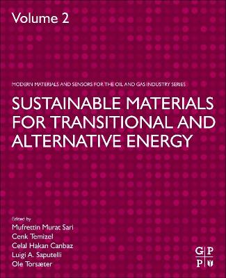 Sustainable Materials for Transitional and Alternative Energy