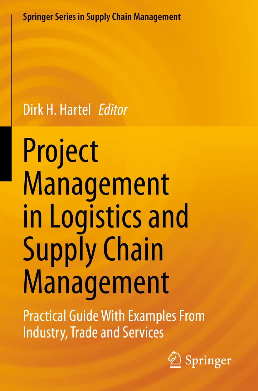 Project Management in Logistic s and Supply Chain Management
