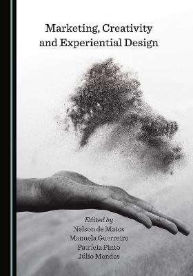 Marketing, Creativity and Experiential Design