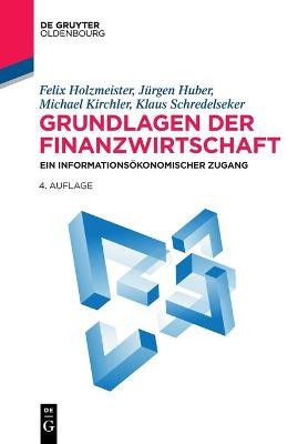 Grundlagen der Finanzwirtschaft: Ein informationsökonomischer Zugang