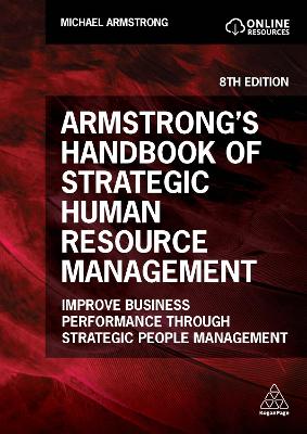 Armstrong's Handbook on Strate gic Human Respurce Management