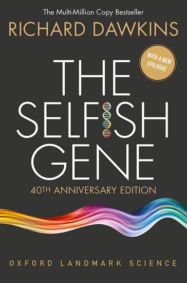 The Selfish Gene; 40th Anniversary Edition