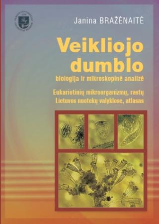 Veikliojo dumblo biologija irmikroskopinė analizė