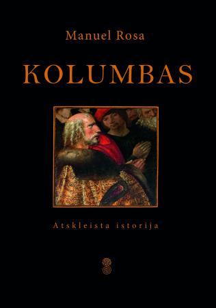 Kolumbas. Atskleistoji istorija