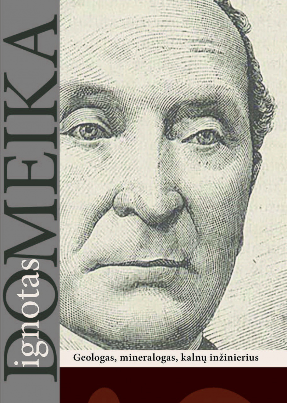 Ignotas Domeika. Geologas, mineralogas, kalnų inžinierius