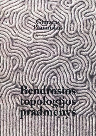 Bendrosios topologijos pradmenys. Mokomoji knyga