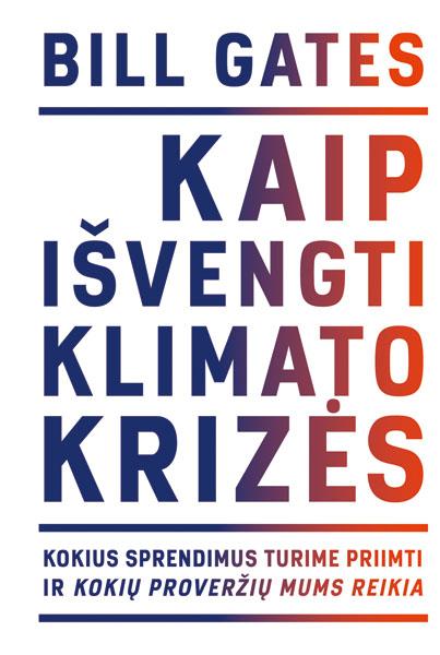 Kaip išvengti klimato krizės?Kokius sprendimus turime pr