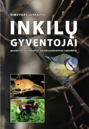 Inkilų gyventojai: paukščiai,žinduoliai, bendruomeniniam va