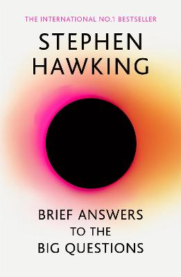 Brief Answers to the Big Quest ions