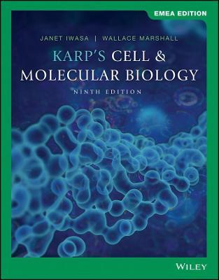 Karp's Cell and Molecular Biol ogy; 9th ed