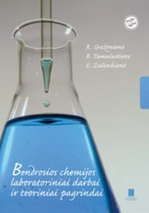 Bendrosios chemijos laboratoriniai darbai ir teoriniai pagrindai