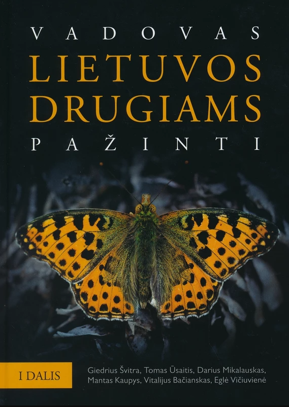 Vadovas Lietuvos drugiams pažinti. I dalis