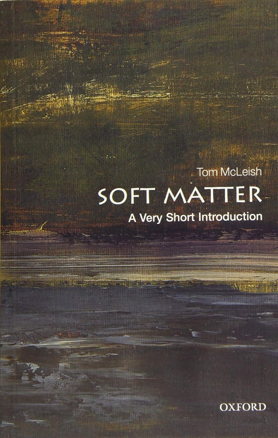 Soft Matter: A Very Short Introduction