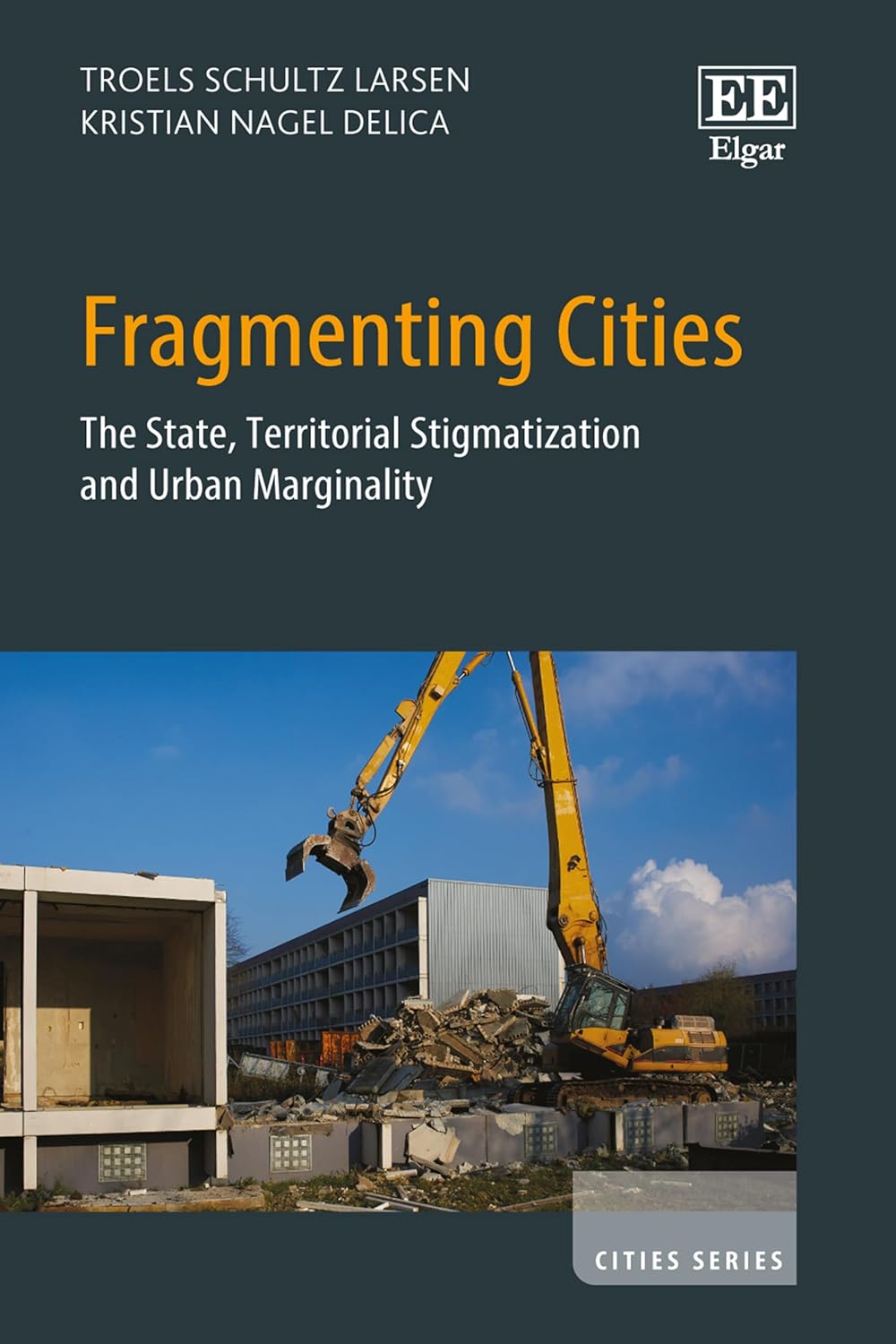 Fragmenting Cities: The State, Territorial Stigmatization and Urban Marginality