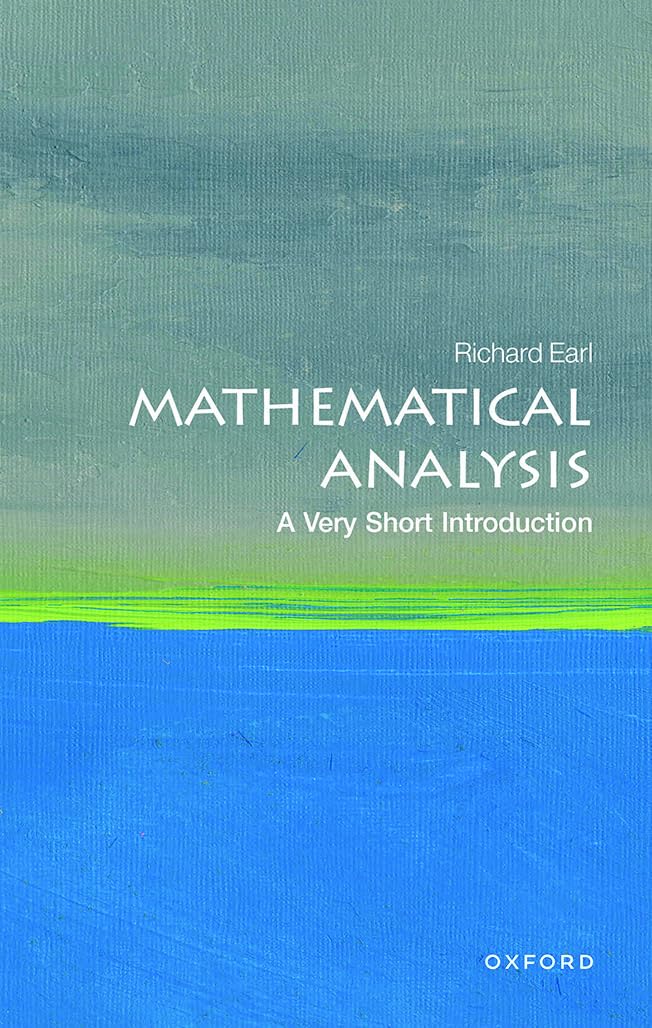 Mathematical Analysis: A Very Short Introduction