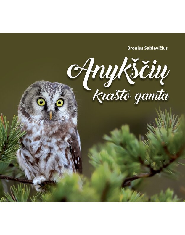 Anykščių krašto gamta