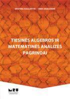 Tiesinės algebros ir matematinės analizės pagrindai