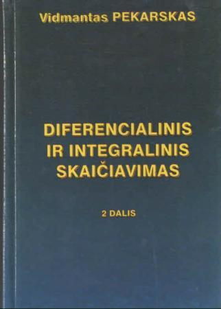 Diferencialinis ir integralini s skaičiavimas,2 dalis