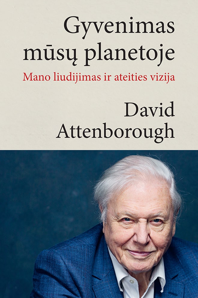 Gyvenimas mūsų planetoje. Manoliudijimas ir ateities vizija