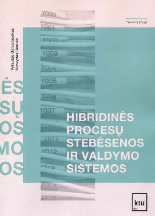 Hkibridinės procesų stebėsenosir valdymo sistemos