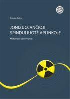 Jonizuojančioji spinduliuotėaplinkoje