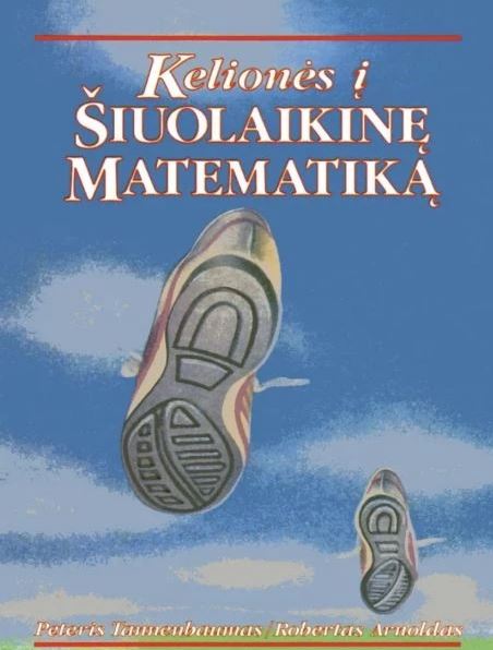 Kelionės į šiuolaikinę matemat iką