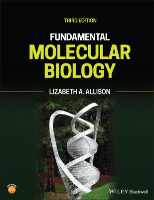 Fundamental Molecular Biology; 3rd ed.
