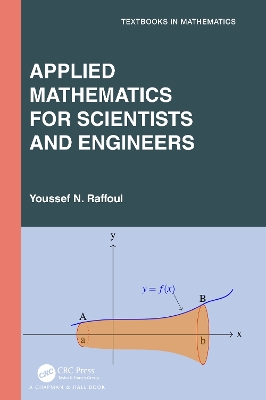 Applied Mathematics for Scient ists and Engineers