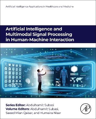 Artificial Intelligence and Multimodal Signal Processing in Human-Machine Interaction