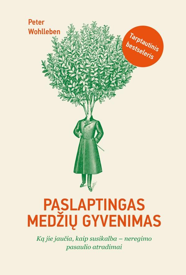 Paslaptingas medžių gyvenimas