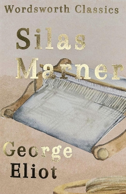 Silas Marner George Eliot