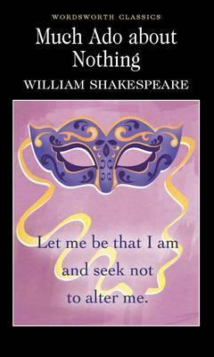 Much Ado About NothingWilliam Shakespeare