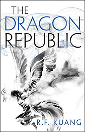 The Dragon Republic (The Poppy War 2)