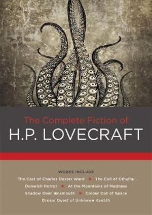 The Complete Fiction of H.P.Lovecraft