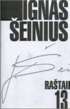 Ignas Šeinius. Raštai. T.13
