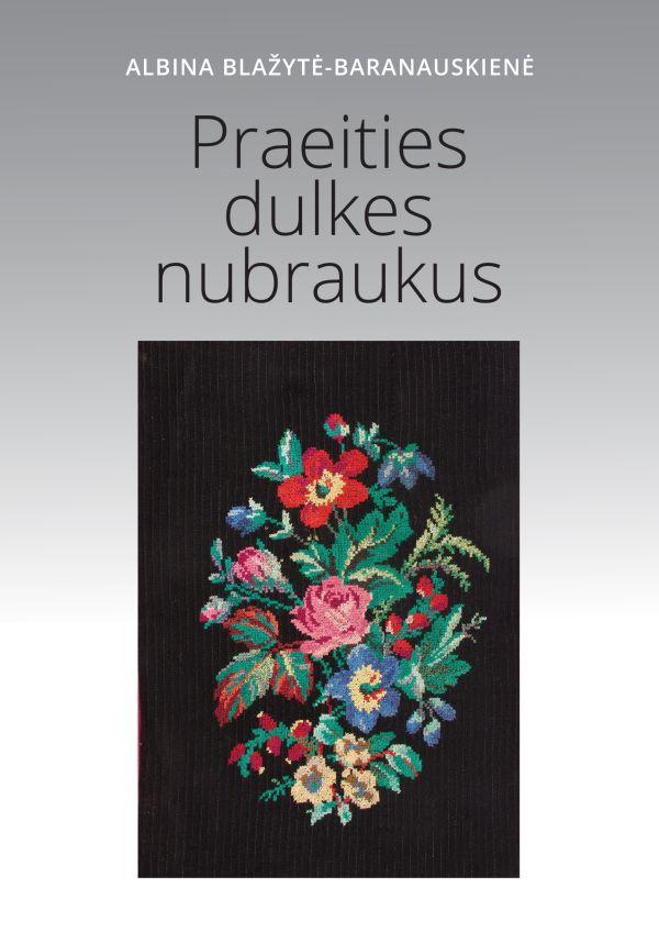 Praeities dulkes nubraukus