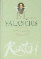 Raštai T.4 : M.Valančius