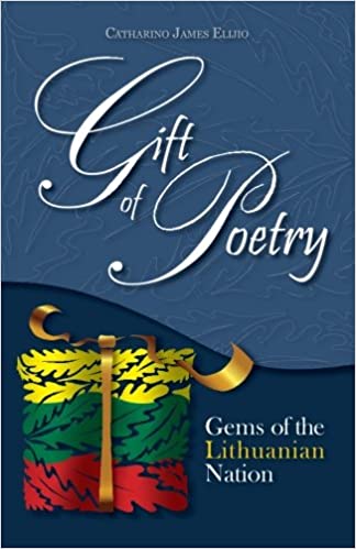 Gift of Poetry. Gems of Lithuanian Nation