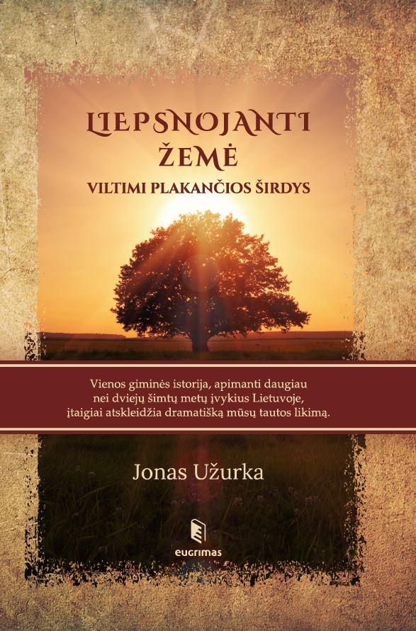Liepsnojanti žemėViltimi plakančios širdys