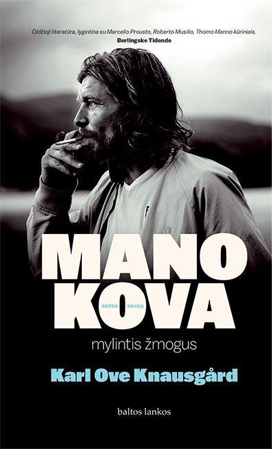 Mano kova. Mylintis žmogus(antra knyga)