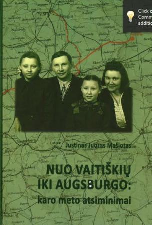 Nuo Vaitiškių iki Augsburgo