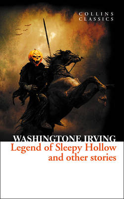 The Legend of Sleepy Hollowand Other Stories