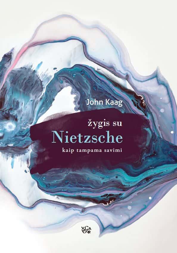 Žygis su Nietzsche. Kaip tampama savimi