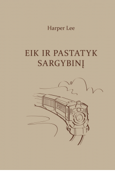 Eik ir pastatyk sargybinį