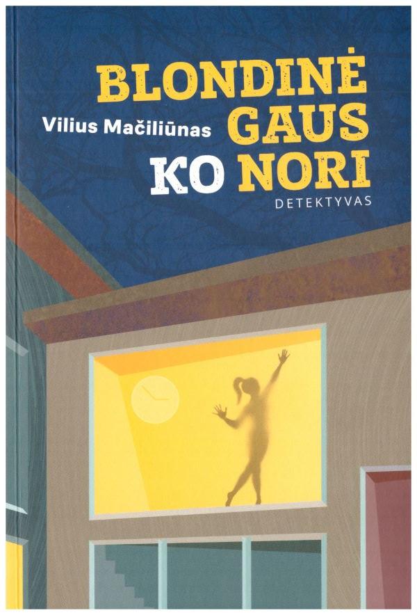 Blondinė gaus ko nori