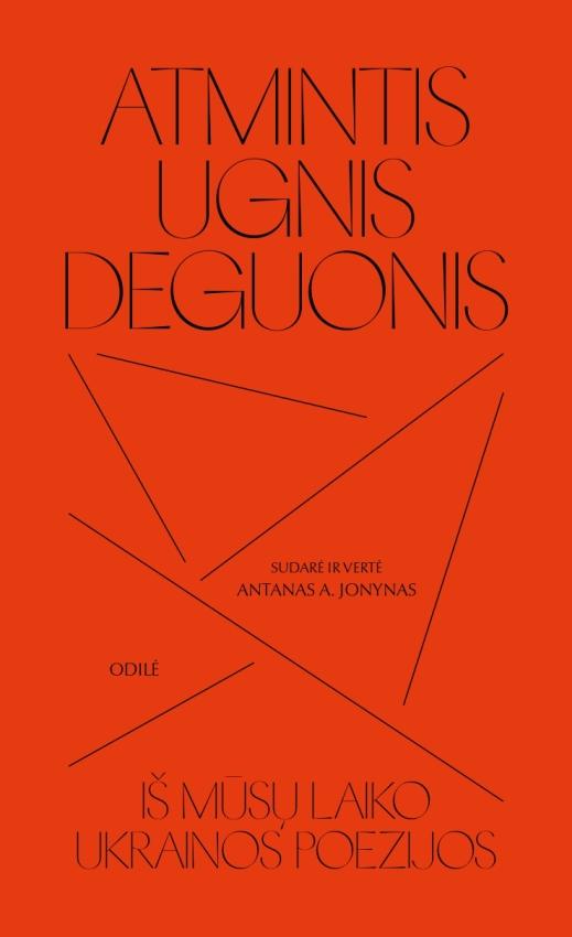 Atmintis. Ugnis. Deguonis. Iš mūsų laikų Ukrainos poezijos