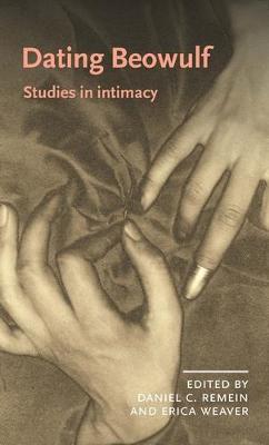 Dating Beowulf. Studies in Intimacy