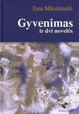 Gyvenimas ir dvi novelės